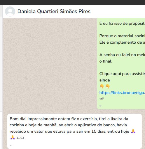 Mensagem de aluna contando que após o exercício recebeu um valor que só sairia em 15 dias